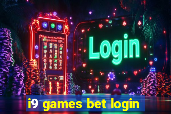 i9 games bet login